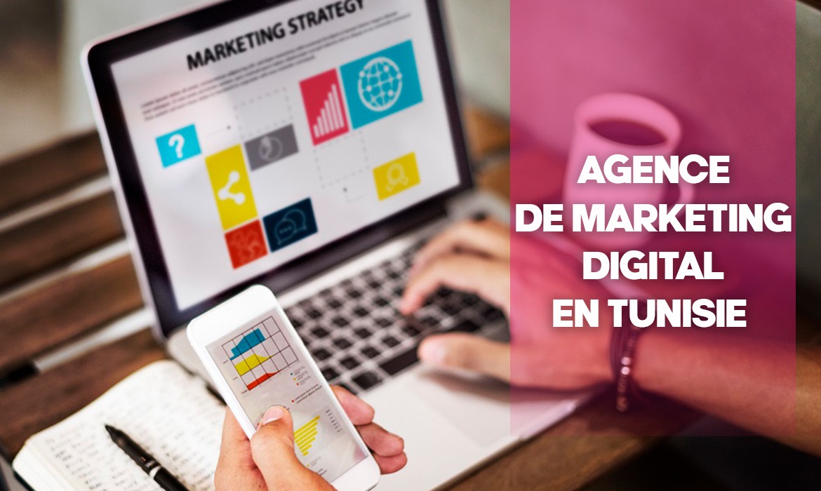 Agence de marketing digital en Tunisie