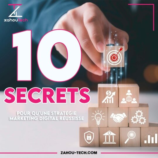 10 Secrets pour une stratégie de marketing digital en Tunisie Réussie